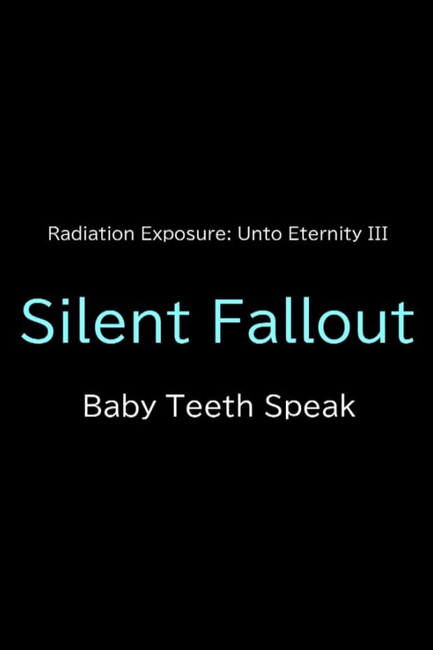 Постер Silent Fallout: Baby Teeth Speak